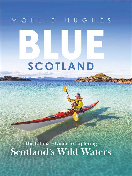 Title details for Blue Scotland by Mollie Hughes - Available